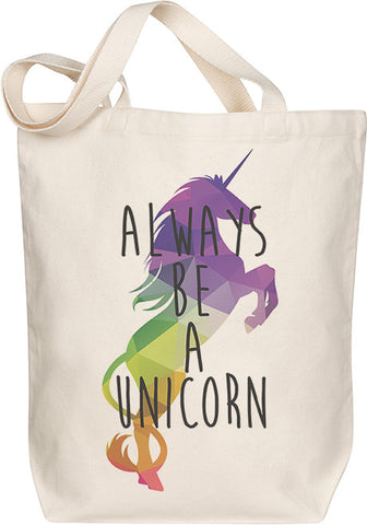 Always Be A Unicorn Tote