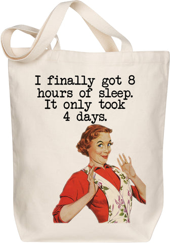 8 Hours of Sleep Tote