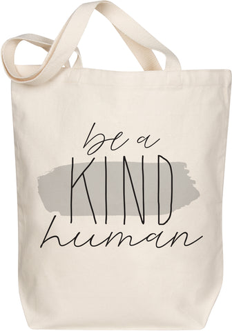 Be a Kind Human Tote